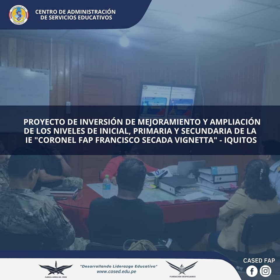 Se llevó a cabo en el Gobierno Regional de Loreto la reunión para viabilizar el Proyecto de Inversión de Mejoramiento y Ampliación de los Niveles de Inicial, Primaria y Secundaria de la IE “Coronel FAP Francisco Secada Vignetta”